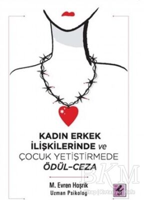 Kadın Erkek İlişkilerinde ve Çocuk Yetiştirmede Ödül - Ceza kapağı