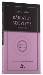 Kadın Evliya Rabiatul Adeviyye Hazretleri - Akfeda Basım Yayın