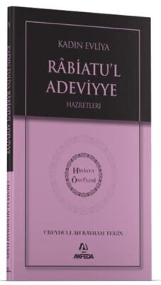 Kadın Evliya Rabiatul Adeviyye Hazretleri - 1