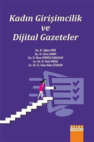 Kadın Girişimcilik Ve Dijital Gazeteler - Detay Yayıncılık