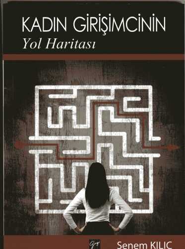 Kadın Girişimcinin Yol Haritası - Gazi Kitabevi
