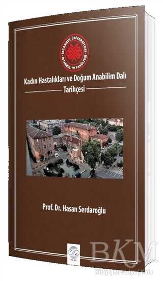 Kadın Hastalıkları ve Doğum Anabilim Dalı Tarih Tarihçesi - 1