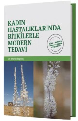 Kadın Hastalıklarında Bitkilerle Modern Tedavi - İstanbul Tıp Kitabevi