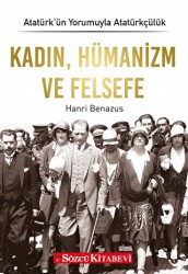 Kadın, Hümanizm ve Felsefe - Sözcü Kitabevi