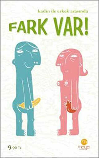 Kadın ile Erkek Arasında Fark Var - Maya Kitap