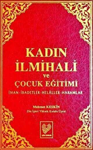 Kadın İlmihali ve Çocuk Eğitimi - Çağrı Yayınları
