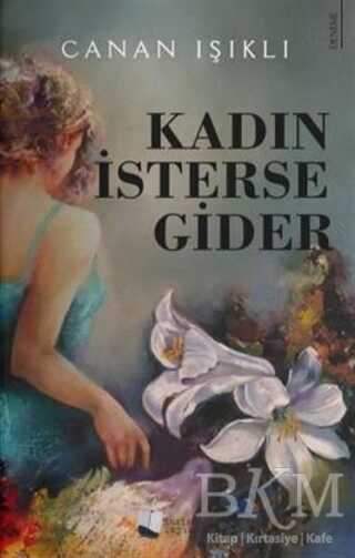 Kadın İsterse Gider - Karina Yayınevi
