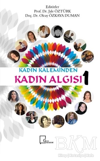 Kadın Kaleminden Kadın Algısı 1 - Gece Akademi