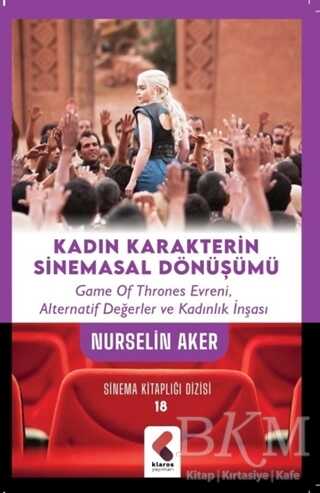 Kadın Karakterin Sinemasal Dönüşümü - Klaros Yayınları