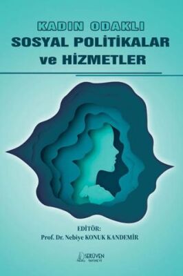 Kadın Odaklı Sosyal Politikalar ve Hizmetler - 1