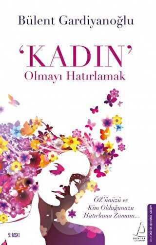 KADIN OLMAYI HATIRLAMAK - Destek Yayınları