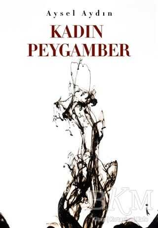 Kadın Peygamber - 1