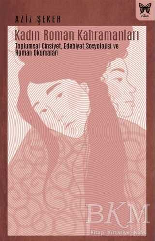 Kadın Roman Kahramanları - Nika Yayınevi