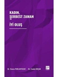 Kadın, Serbest Zaman ve İyi Oluş - Gazi Kitabevi