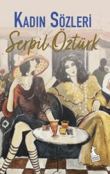 Kadın Sözleri - Kanguru Yayınları