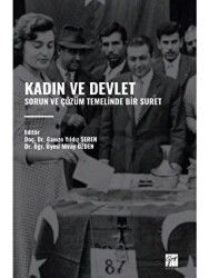 Kadın ve Devlet - Sorun ve Çözüm Temelinde Bir Suret - Gazi Kitabevi