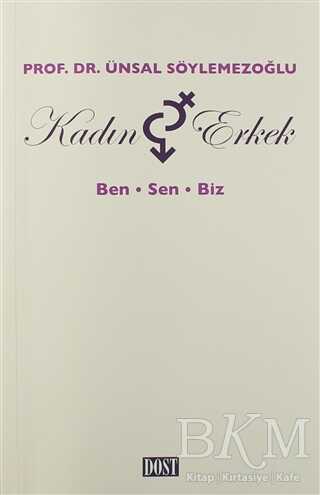 Kadın ve Erkek - Dost Kitabevi Yayınları