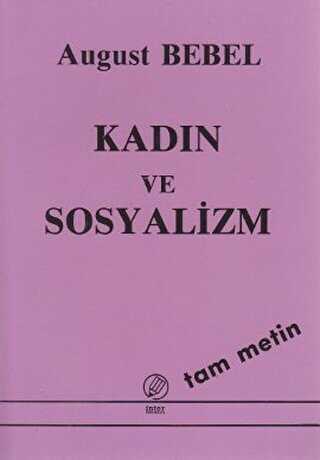 Kadın ve Sosyalizm Tam Metin - İnter Yayınları