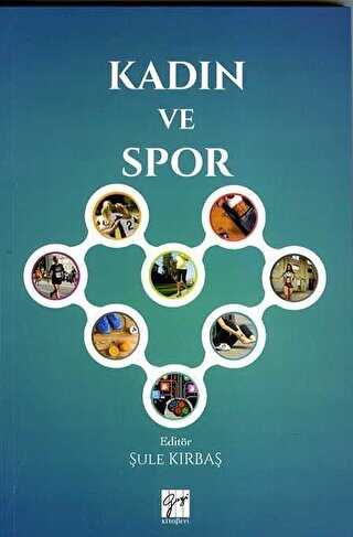 Kadın ve Spor - Gazi Kitabevi
