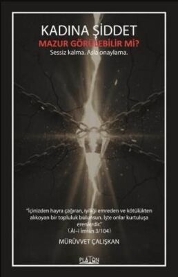 Kadına Şiddet Mazur Görülebilir Mi? - 1