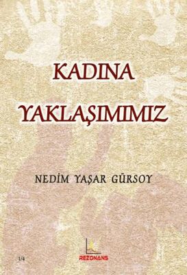 Kadına Yaklaşımımız - 1