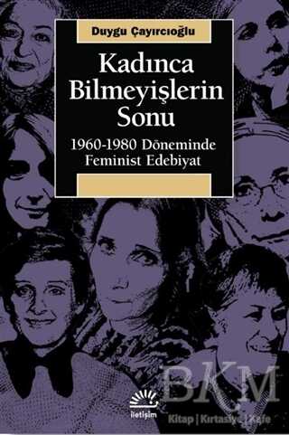 Kadınca Bilmeyişlerin Sonu - 1