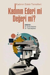 Kadının Ederi mi, Değeri mi? - Günce Yayınları