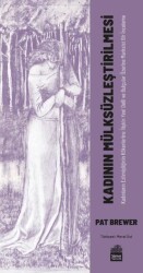 Kadının Mülksüzleştirilmesi - Sümer Yayıncılık