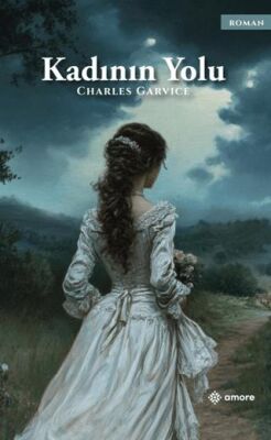 Kadının Yolu - 1
