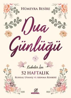 Kadınlar için 52 Haftalık Dua Günlüğü - 1