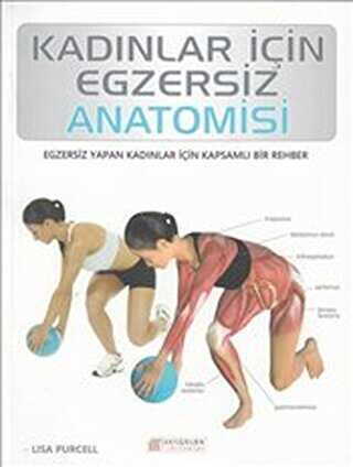 Kadınlar İçin Egzersiz Anatomisi - Akıl Çelen Kitaplar