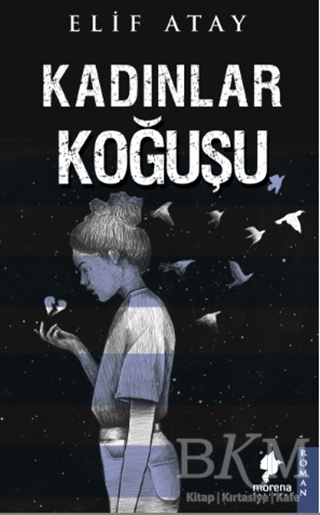 Kadınlar Koğuşu - Morena Yayınevi