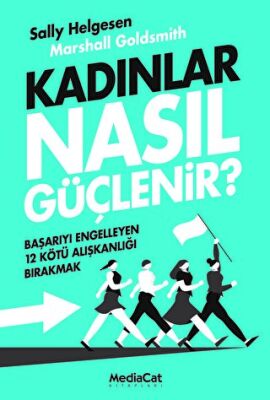 Kadınlar Nasıl Güçlenir? - 1