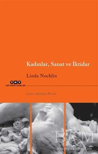 Kadınlar, Sanat ve İktidar - Yapı Kredi Yayınları