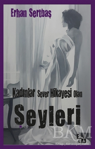 Kadınlar Sever Hikayesi Olan Şeyleri - Sola Unitas