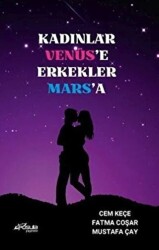 Kadınlar Venüs`e Erkekler Mars`a - Pusula Yayıncılık
