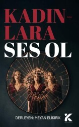 Kadınlara Ses Ol - Kiba Yayımcılık