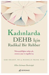 Kadınlarda DEHB İçin Radikal Bir Rehber - Serenad Yayınevi