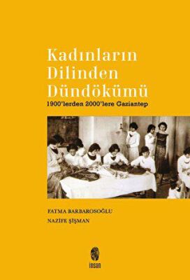 Kadınların Dilinden Dündökümü - 1