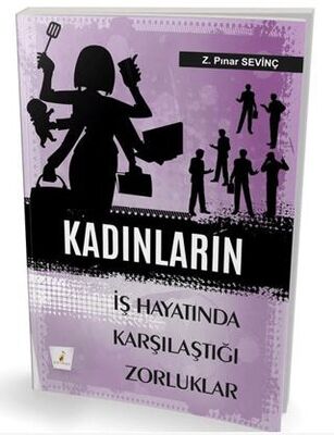 Kadınların İş Hayatında Karşılaştıkları Zorluklar - 1