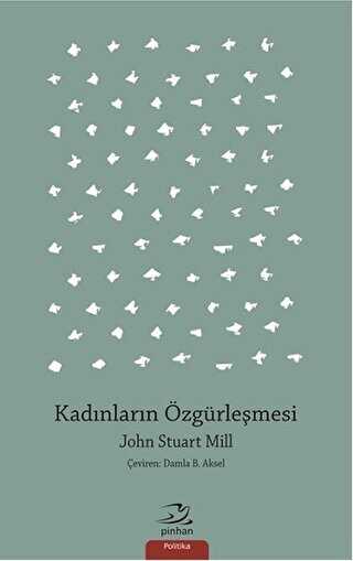 Kadınların Özgürleşmesi - Pinhan Yayıncılık