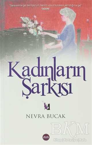 Kadınların Şarkısı - Aya Kitap