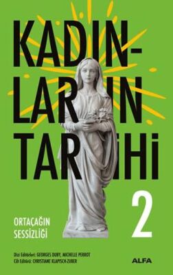 Kadınların Tarihi 2 - Ortaçağın Sessizliği - 1