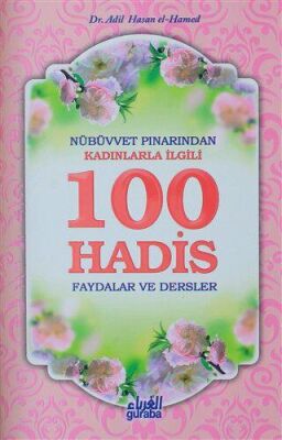 Nübüvvet Pınarından Kadınlarla İlgili 100 Hadis - 1