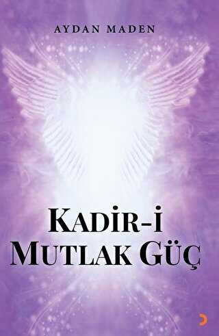 Kadir-i Mutlak Güç - Cinius Yayınları