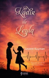Kadir İle Leyla - Deniz Yayınevi