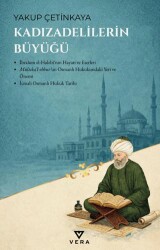 Kadızadelilerin Büyüğü - Vera Kitap Yayınları
