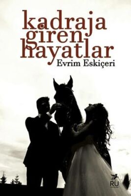Kadraja Giren Hayatlar - 1