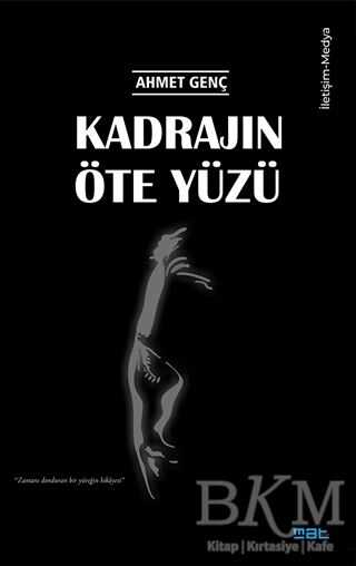 Kadrajın Öte Yüzü - Mat Kitap
