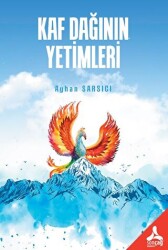 Kaf Dağının Yetimleri - Sonçağ Yayınları